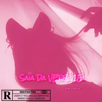 Saia da Versace by Prod. Zkodex