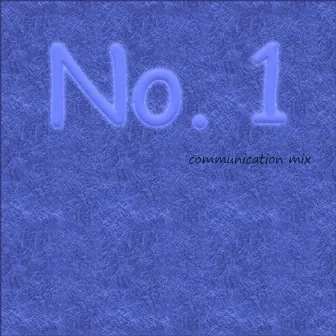 No. 1 (communication mix version) by shrimp