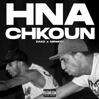 Hna Chkoun by ZAKO