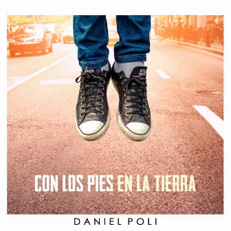 Con los Pies en la Tierra by Daniel Poli