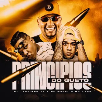 Princípios do Gueto by Mc Xang