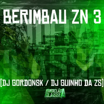 Berimbau Zn 3 by DJ Guinho da ZS