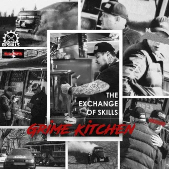 Grime Kitchen by The Exchange Of Skills