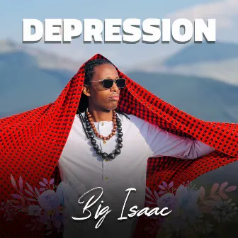 Depression by Big Isaac