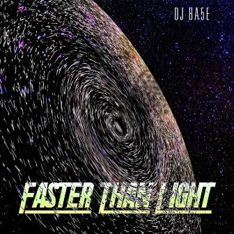 Faster Than Light by DJ BA5E