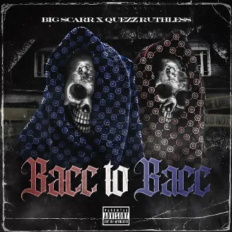 Bacc to Bacc by Quezz Ruthless