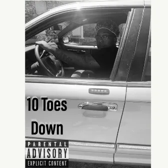 10 Toes Down by 40ozfrank