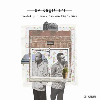 Ev Kayıtları by Cansun Küçüktürk