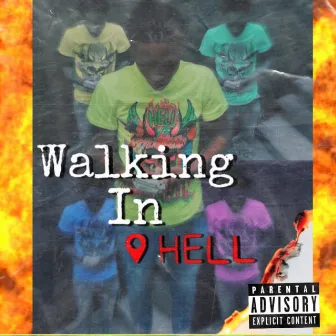 Walking In Hell by O Da Demon