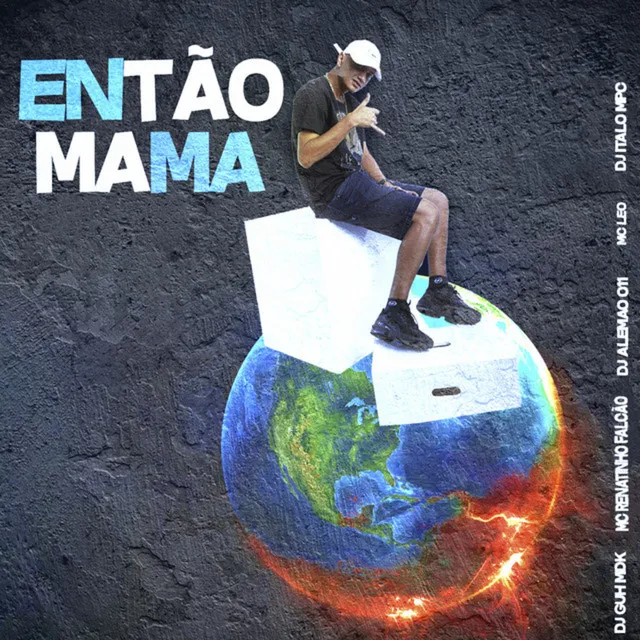 Então Mama