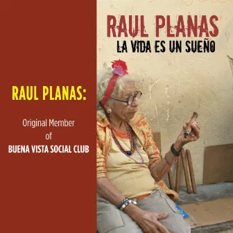 La Vida Es un Sueño by Raúl Planas