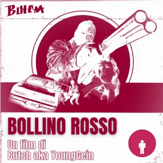 Bollino Rosso by Butch Baby aka YoungGein