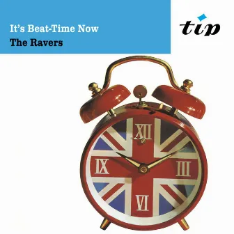 It's Beat-Time Now by The Ravers