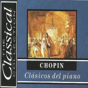 The Classical Collection - Chopin - Clásicos del piano by Ida Czernicka