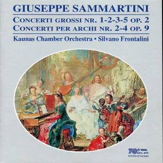 Sammartini: Concerti grossi, Op. 2 & Keyboard Concerti, Op. 9 by Giuseppe Sammartini