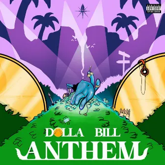 Dolla Bill Anthem by Rokeaux