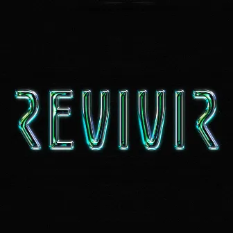 REVIVIR by Hoods