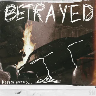 BETRAYED by Saint Noelle