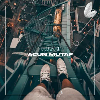 High by Acun Mutaf