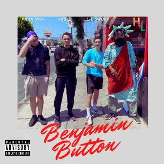 Benjamin Button by Lil Swoop