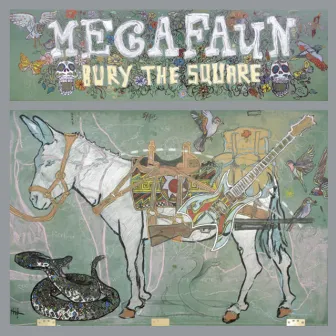 Bury the Square by Megafaun