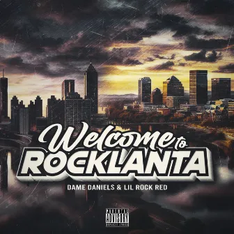 Welcome 2 ROCKlanta by Lil Rock Red