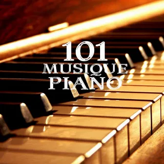 101 Musique piano: Musique classique relaxante, détente et méditation by Unknown Artist