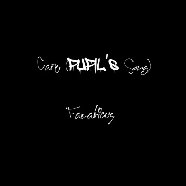 Care (PUPIL's Song)