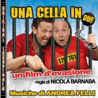 O.S.T. Una cella in due by Andrea Felli