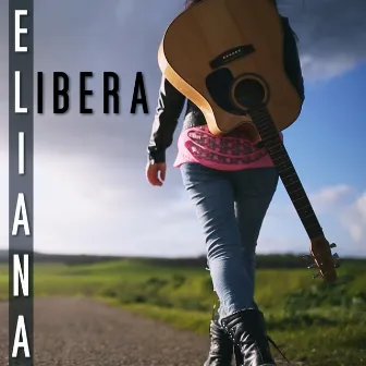 Libera by Eliana