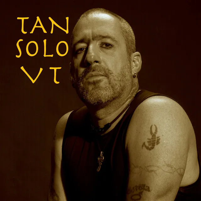 Tan solo vt