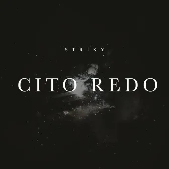 Cito redo by Striky