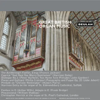 Great British Organ Music by Harrison Oxley