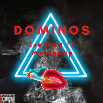 Dominos by Exo King