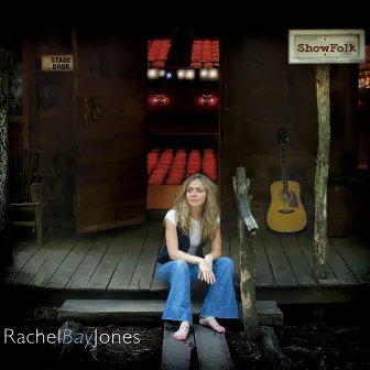 ShowFolk by Rachel Bay Jones