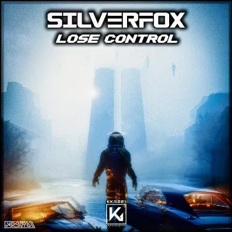 Lose Control by Silverfox