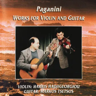 Paganini Works For Violin And Guitar by Markos Tsetsos