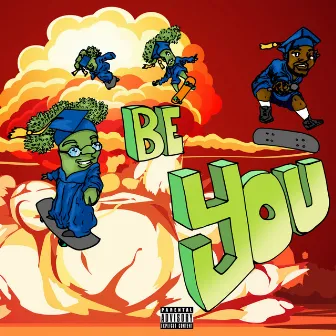 Be You by Chuan From The Start