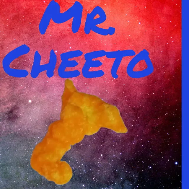 Mr. Cheeto - Freestyle