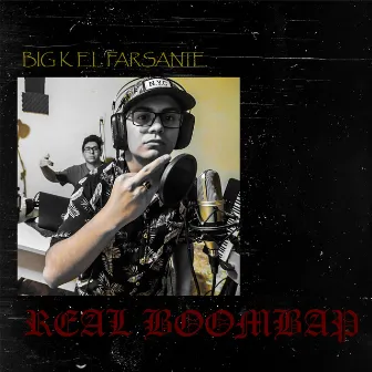 Real Boombap by Big K El Farsante