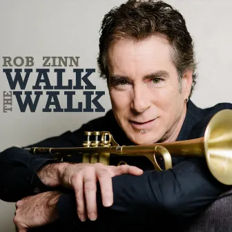 Walk the Walk by Rob Zinn