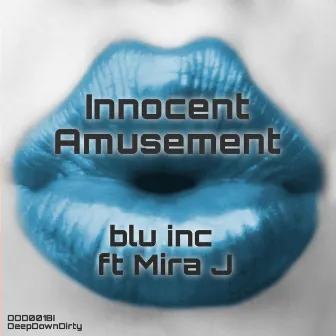 Innocent Amusement by Blu Inc