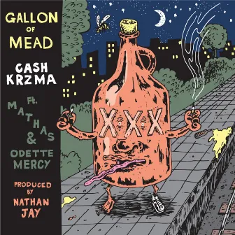 Gallon of Mead by Cash Krzma