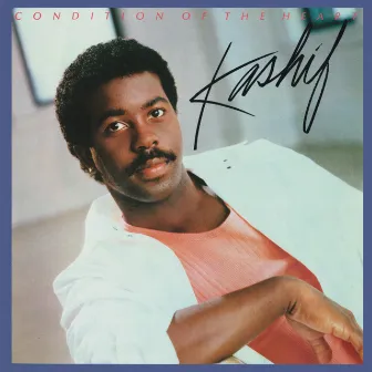 Condition of the Heart (Expanded Edition) by Kashif