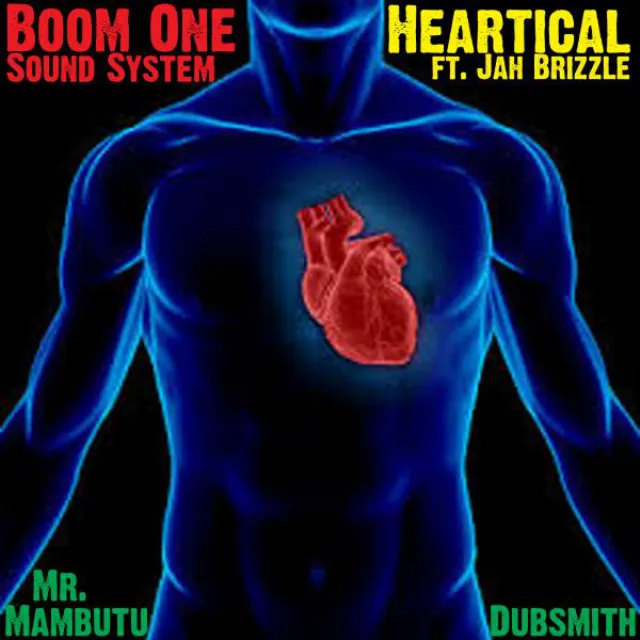 Heartical - Mr. Mambutu's UK Dub Remix