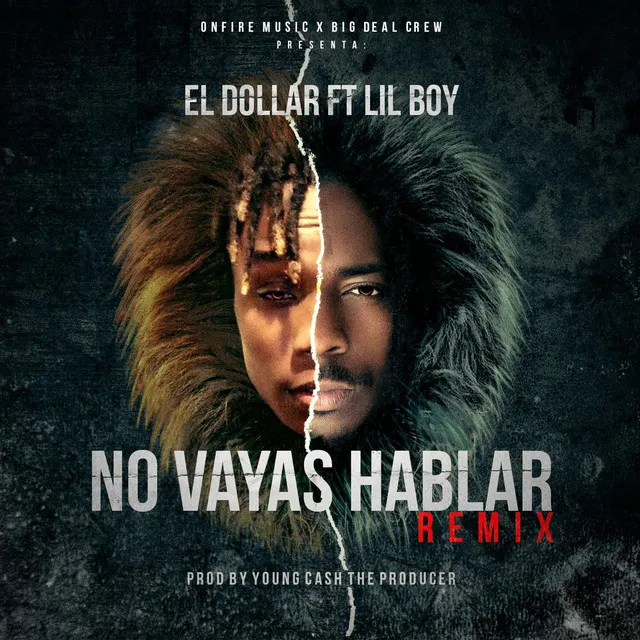 No Vayas A Hablar - Remix