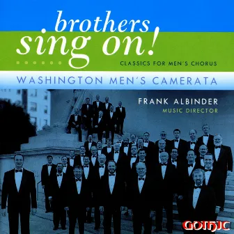 Brothers, Sing On! by Frank Albinder