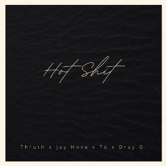 Hot Shit by Jay Hova