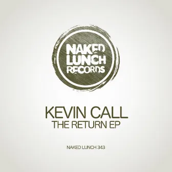 The Return EP by Kevin Call