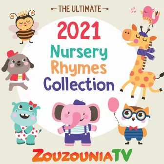 2021 The Ultimate Nursery Rhymes Collection by Kids Hits Projects